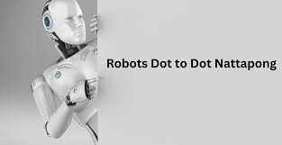 Robots Dot to Dot Nattapong